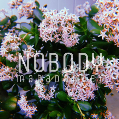 Nobody