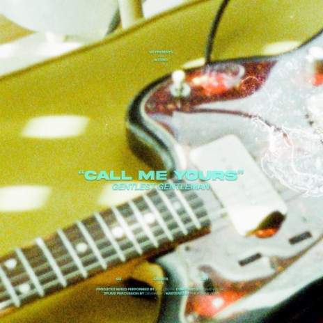 Call Me Yours | Boomplay Music