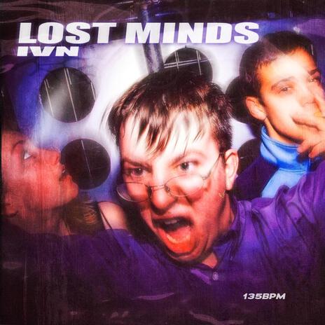 Lost Minds | Boomplay Music