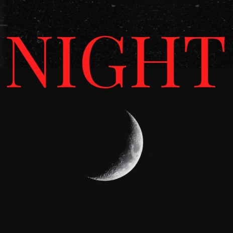 Night | Boomplay Music