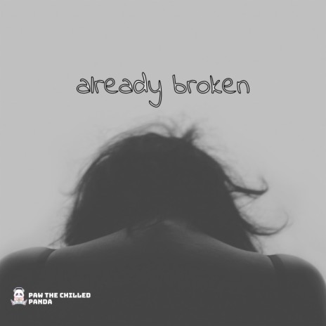 already broken ft. prod kosei | Boomplay Music