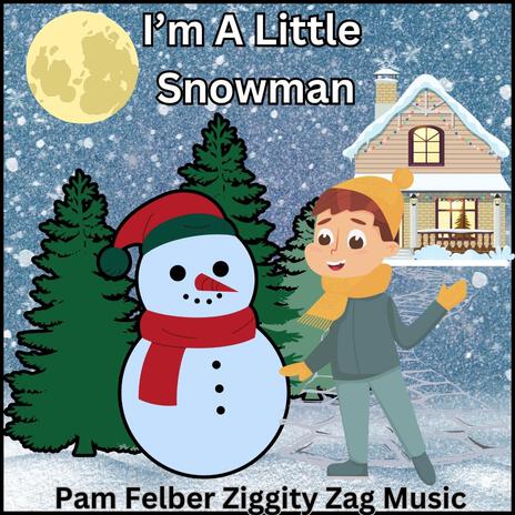 I'm A Little Snowman | Boomplay Music