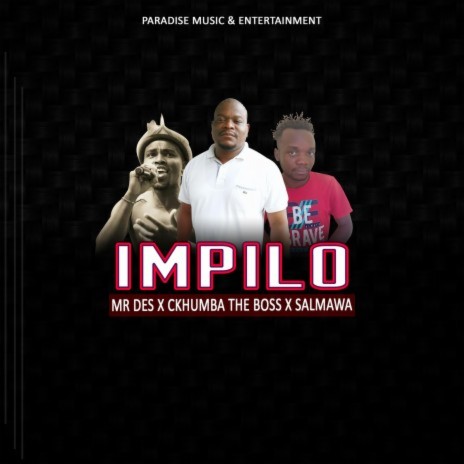 Impilo (Original) ft. Ckhumba The Boss & Salmawa | Boomplay Music