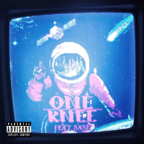 ONE KNEE ft. Base | Boomplay Music