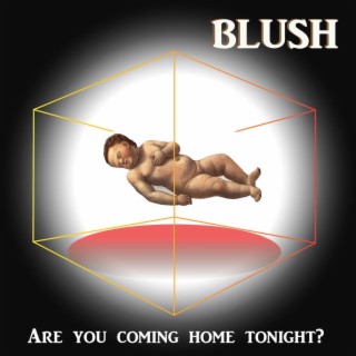 Are You Coming Home Tonight? (Deluxe Edition)
