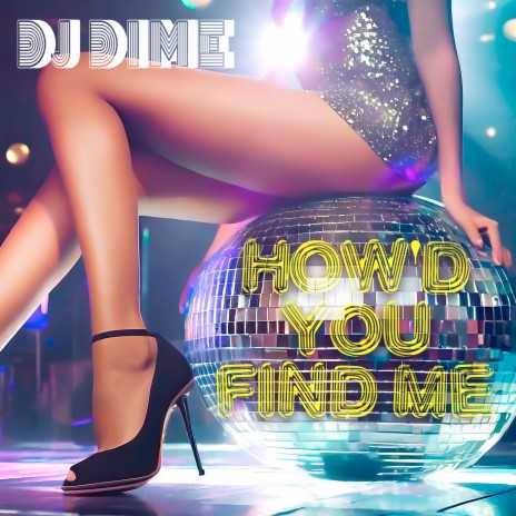 How'd You Find Me | Boomplay Music