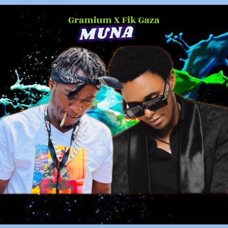 Muna ft. Gramium