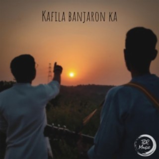 Kafila Banjaron Ka