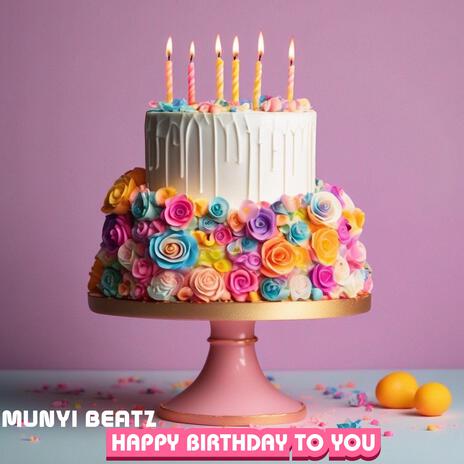 Happy birthday to you | Boomplay Music