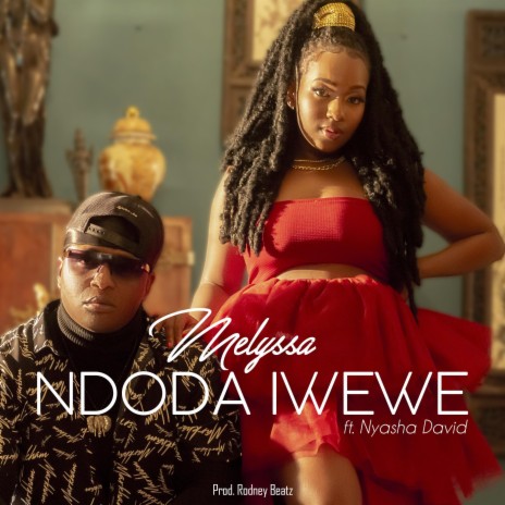 Ndoda Iwewe ft. Nyasha David