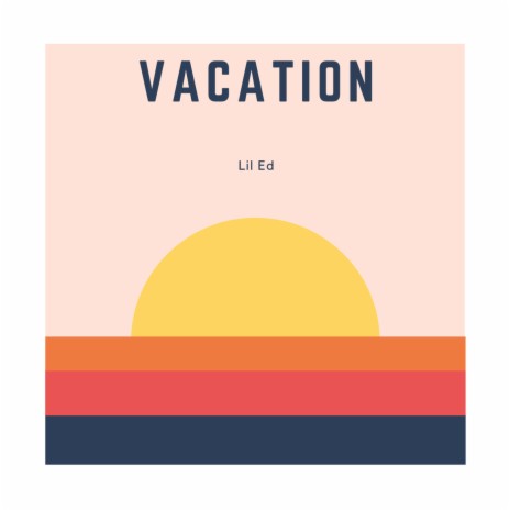 Vacation | Boomplay Music