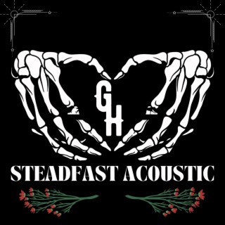 Steadfast (Acoustic Version)