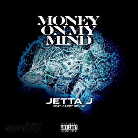 MONEY ON MY MIND (Special Version) ft. Jetta J & Barry Bondz | Boomplay Music