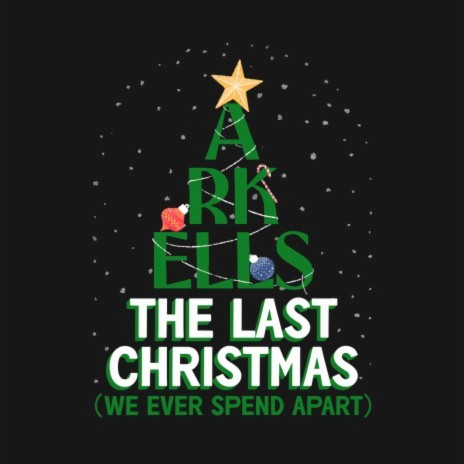 The Last Christmas (We Ever Spend Apart) | Boomplay Music