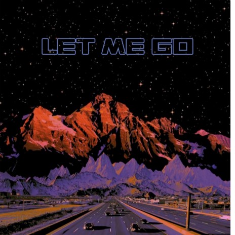 Let Me Go ft. Wicked Wvys | Boomplay Music