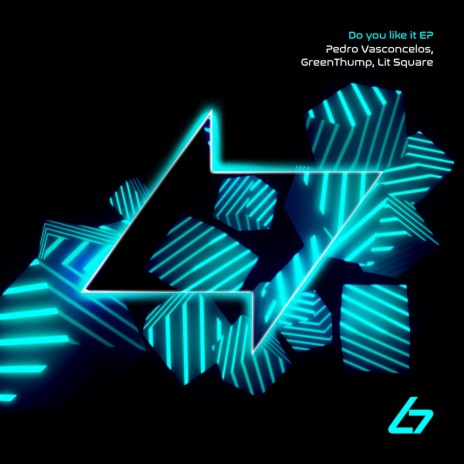 Do U Like It (Radio Edit) ft. GreenThump & Lit Square
