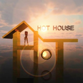 Hot House