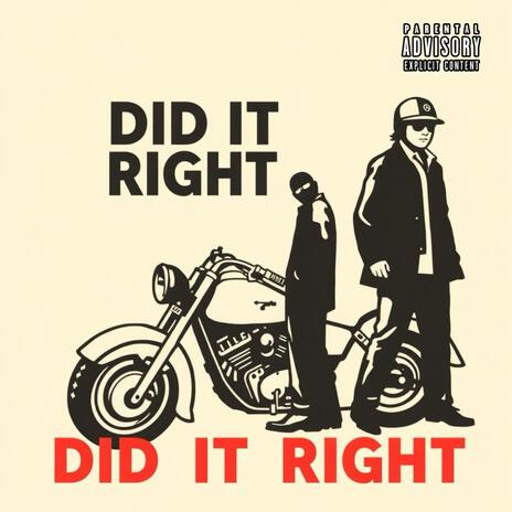 Did it right | Boomplay Music