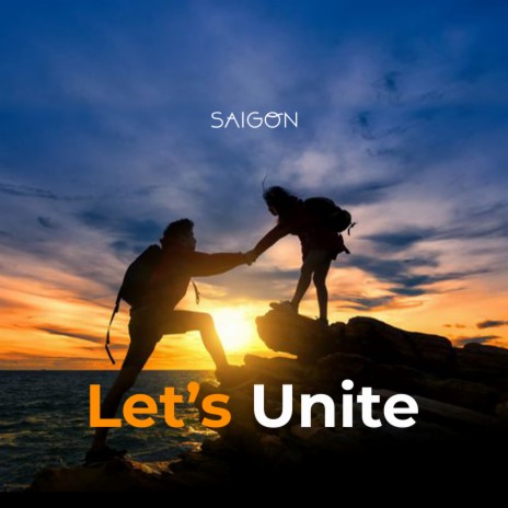 Let's Unite | Boomplay Music