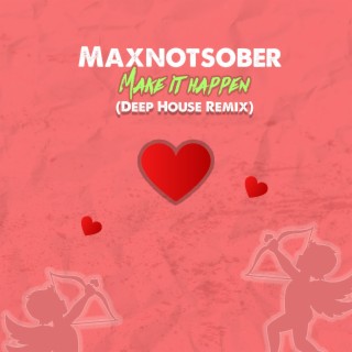 340ml Make it happen (Deep House Remix)