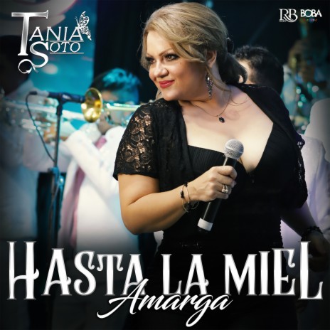 Hasta La Miel Amarga | Boomplay Music