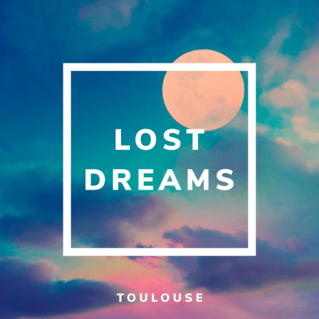 Lost Dreams | Boomplay Music