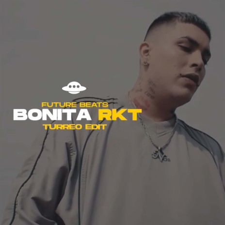 Bonita Rkt | Boomplay Music