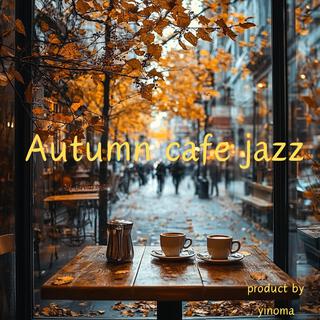 autumn cafe jazz