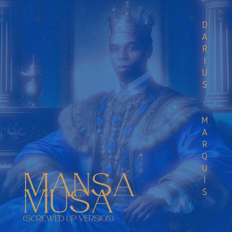 Mansa Musa (Screwed Version) | Boomplay Music