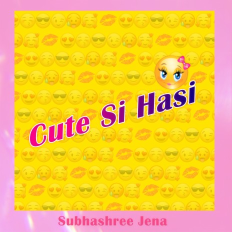 Cute Si Hasi | Boomplay Music