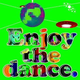 Enjoy the dance.