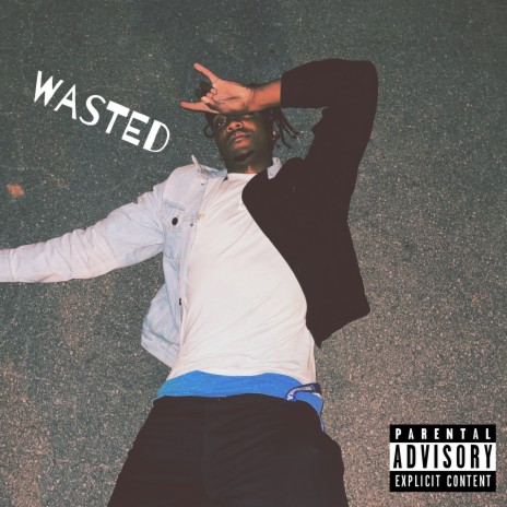 Wasted ft. Ralph From The 6 & Prince Dyspo