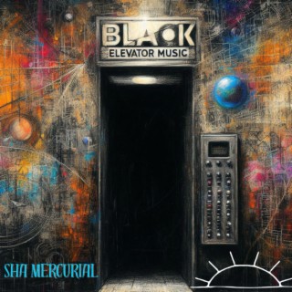 BLACK ELEVATOR MUSIC Volume 1