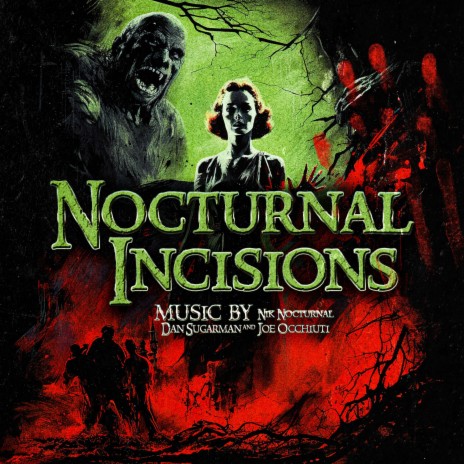 Nocturnal Incisions ft. Dan Sugarman & Joe Occhiuti | Boomplay Music