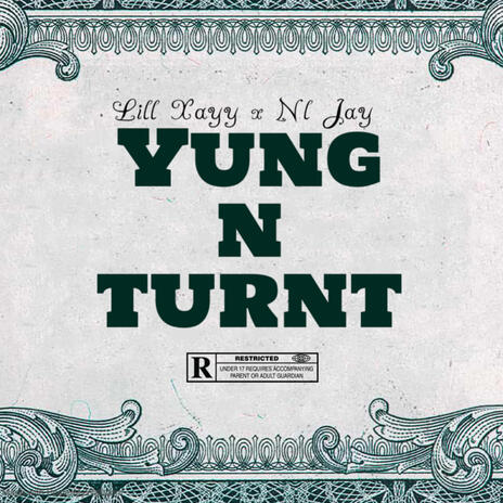 Yung N Turnt ft. Nl Jay | Boomplay Music