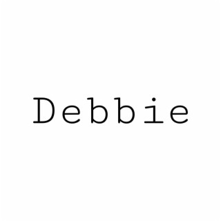 Debbie (Teen Mom Anthem)