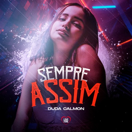 Sempre Assim | Boomplay Music