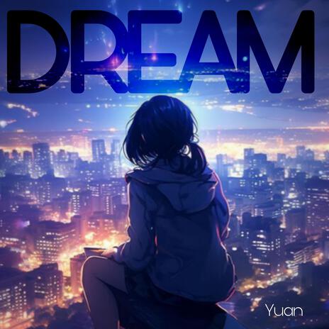 Dream | Boomplay Music