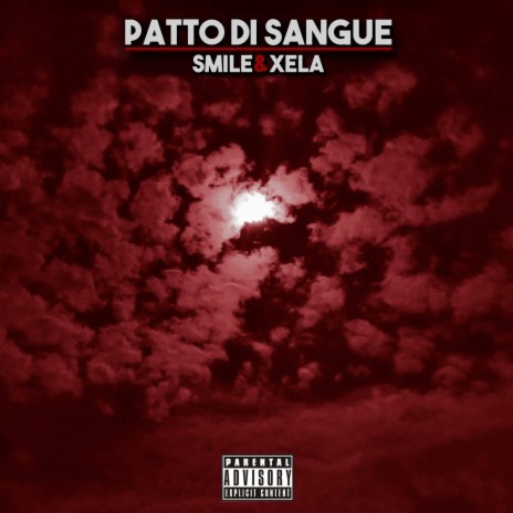 Patto di sangue ft. Xela | Boomplay Music