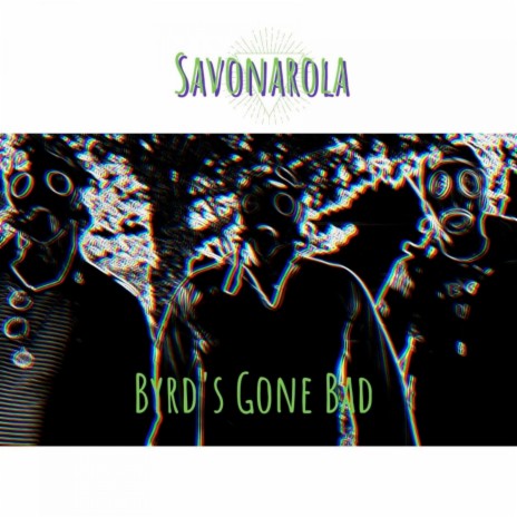 Byrds Gone Bad | Boomplay Music