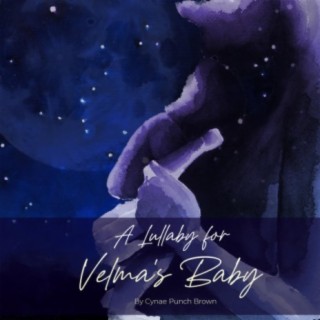 A Lullaby for Velma's Baby