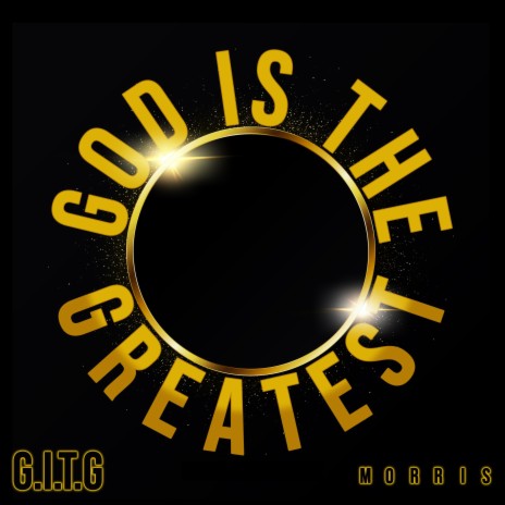 God Is The Greatest | Boomplay Music