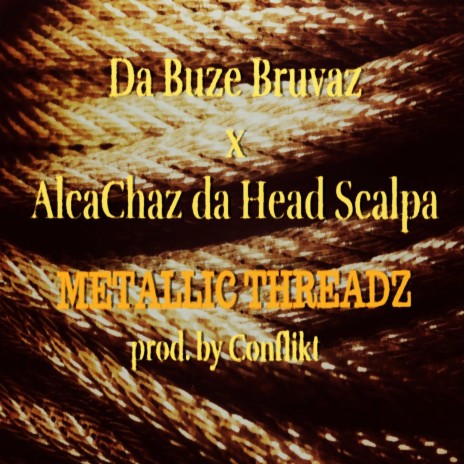 Metallic Threadz ft. AlcaChaz Da Head Scalper | Boomplay Music