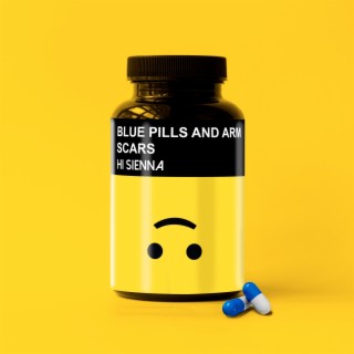 Blue Pills and Arm Scars