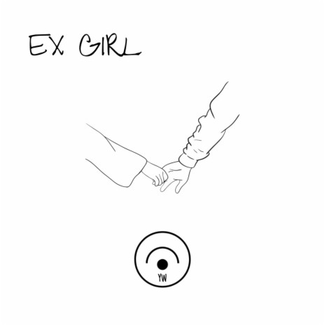 EX GIRL | Boomplay Music