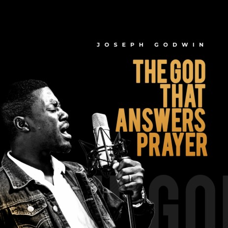 The God That Answers Prayer | Boomplay Music