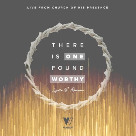 There Is One Found Worthy (Live)