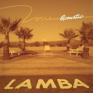 LOVE OR LAMBA (Acoustic) lyrics | Boomplay Music