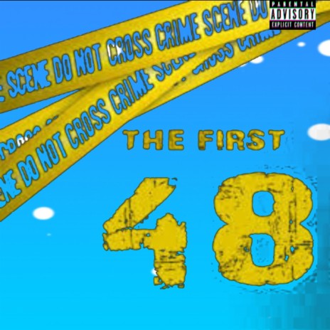 First 48 | Boomplay Music