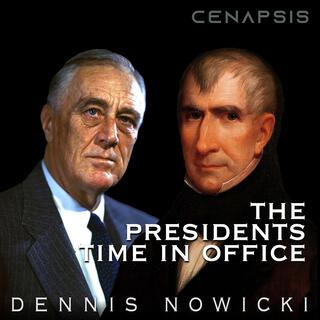 The Presidents Time in Office